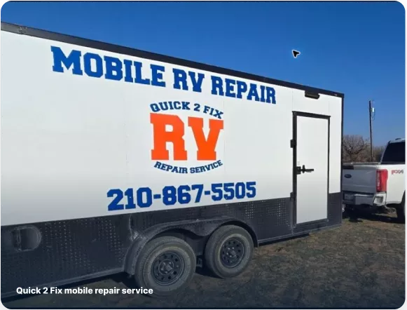 White Quick 2 Fix mobile RV repair service van equipped with commercial tools and displaying contact number 210-867-5505.